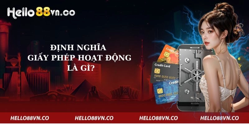 dinh-nghia-giay-phep-hoat-dong-la-gi