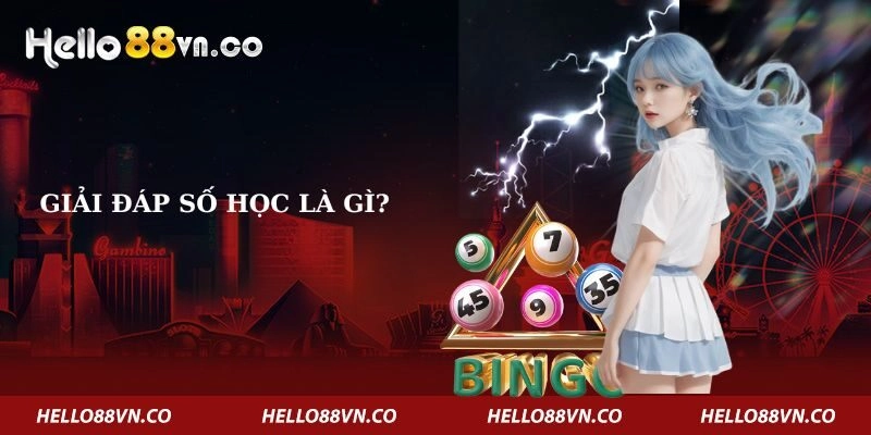 Giải đáp số học là gì?
