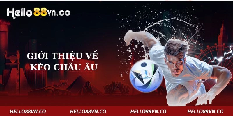 gioi-thieu-ve-keo-chau-au