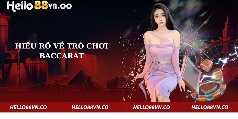 hieu-ro-ve-tro-choi-baccarat