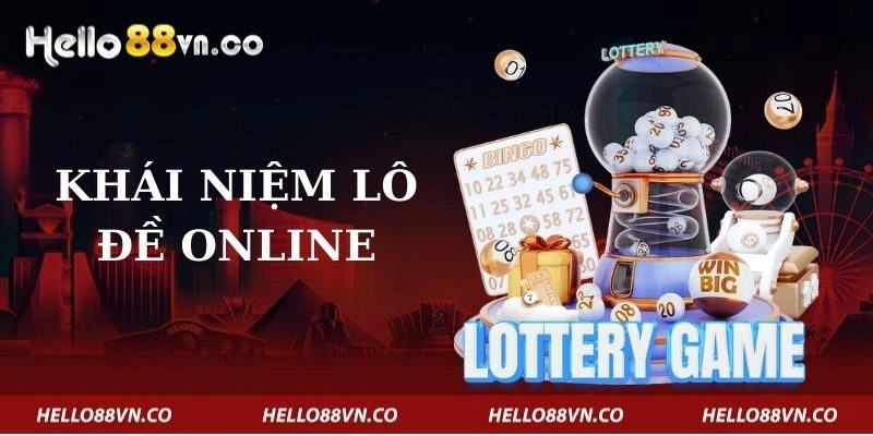 Khái niệm lô đề online