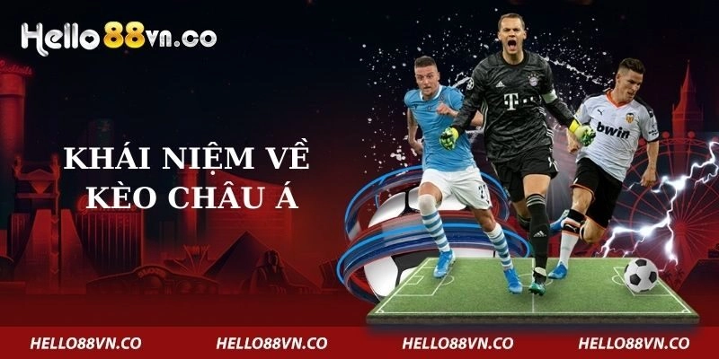 khai-niem-ve-keo-chau-a