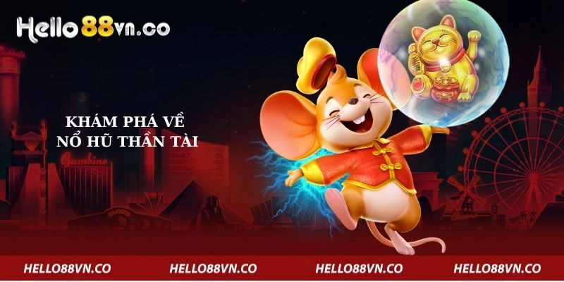 kham-pha-ve-no-hu-than-tai