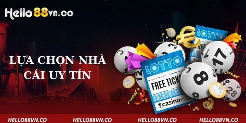 Lựa chọn nhà cái uy tín