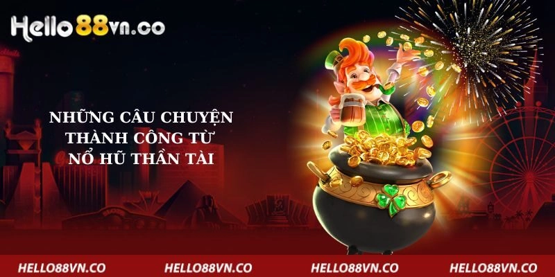 nhung-cau-chuyen-thanh-cong-tu-no-hu-than-tai