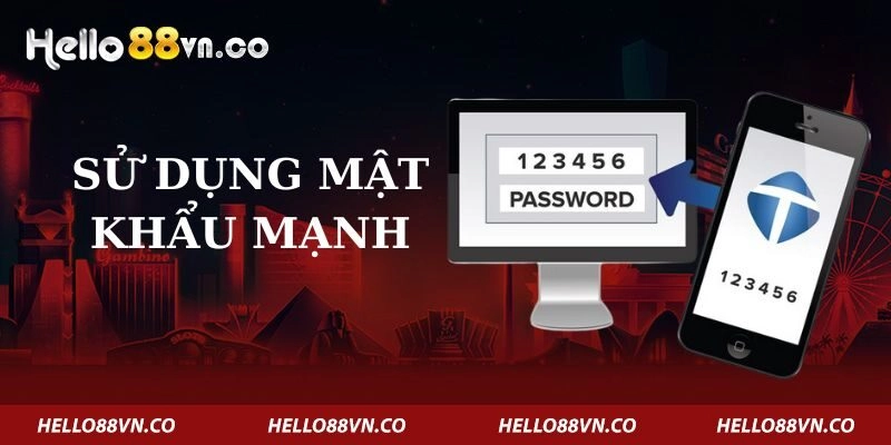 su-dung-mat-khau-manh
