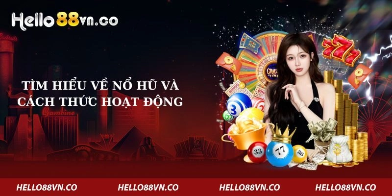 tim-hieu-ve-no-hu-va-cach-thuc-hoat-dong