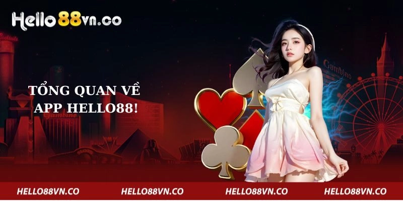 tong-quan-ve-app-hello88