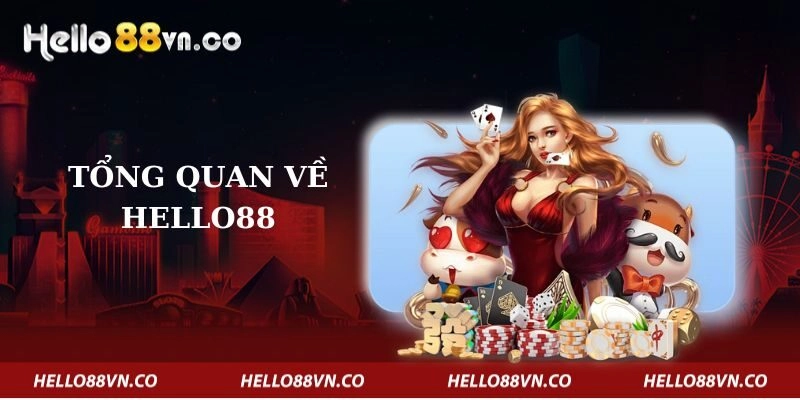 tong-quan-ve-hello88
