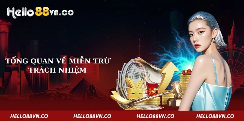 tong-quan-ve-mien-tru-trach-nhiem